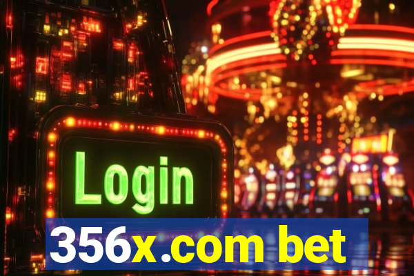 356x.com bet